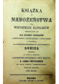 Książka do nabożeństwa dla wszystkich katolików około 1861 r.