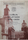 Lublin w latach 1974 - 2000