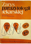 Zarys parazytologii lekarskiej