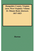 Hampshire County, Virginia (Now, West Virginia)