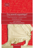 Czy powrót wypartego?