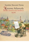Kresowa Atlantyda T.7