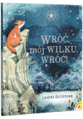 Wróc, mój Wilku, wróć!
