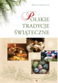 Polskie tradycje świąteczne