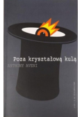 Poza kryształową kulą