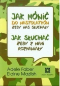 Jak mówić do nastolatków żeby nas słuchały