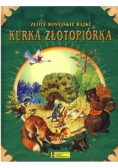 Złote rosyjskie bajki. Kurka złotopiórka