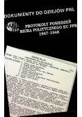 Protokoły posiedzeń biura politycznego KC PPR 1947 1948