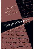 Through a Glass Darkly