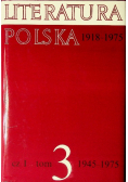 Literatura Polska  1945 - 1975 tom 3