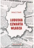 Lubuska czwarta władza dedykacja autora
