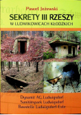 Sekrety III Rzeszy w Ludwikowicach Kłodzkich