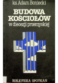 Budowa kościołów w diecezji przemyskiej