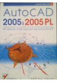 AutoCAD 2005 i 2005 PL