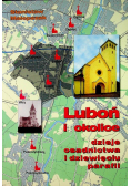 Luboń i okolice dzieje osadnictwa i dziewięciu parafii