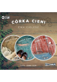 Pakiet: Córka Cieni T.1-3 Audiobook