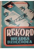 Rekord Władka Dzięcioła 1947 r.