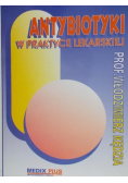 Antybiotyki w Praktyce Lekarskiej