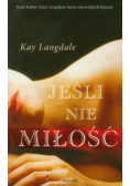 Jeśli nie miłość