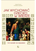 Jak wychować dziecko w wierze