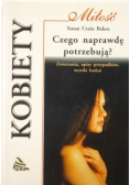 Kobiety Czego naprawdę potrzebują