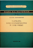 Naprawa rzeczypospolitej w XVIII wieku