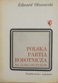 Polska partia robotnicza na Lubelszczyźnie 1942 - 1948