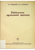 Elektryczne zgrzewanie oporowe