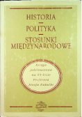 Historia Polityka Stosunki międzynarodowe