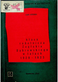 Klasa robotnicza Zagłebia Dąbrowskiego w latach 1929 - 1933