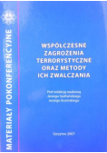 Współczesne zagrożenia terrorystyczne oraz metody ich zwalczania