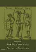 Kronika Słowiańska Chronica Slavorum Reprint 1862 r.