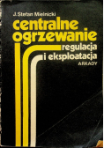 Centralne ogrzewanie Regulacja i eksploatacja