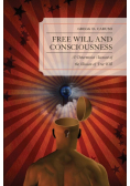 Free Will and Consciousness