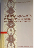 Drobna szlachta ziemi łomżyńskiej na przełomie XIX i XX wieku