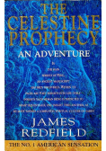 The Celestine Prophecy An Adventure