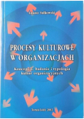Procesy kulturowe w organizacjach