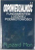 Odpowiedzialność fundamentem ludzkiej podmiotowości