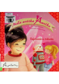 Mała wróżka Amelka Tajemnica robota