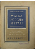 Walka z korozją metali  1949 r.