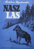 Nasz las i jego mieszkańcy 1947 r.