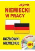 Język niemiecki w pracy. Rozmówki niemieckie + CD
