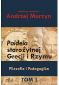 Paideia starożytnej Grecji i Rzymu Tom I