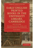 Early English Printed Books in the University Library, Cambridge