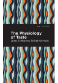 The Physiology of Taste