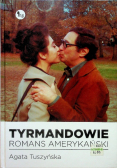 Tyrmandowie. Romans amerykański