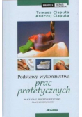 Podstawy wykonawstwa prac protetycznych