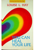 You can heal your life
