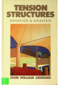 Tension structures behavior and analysis