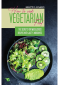 How to Cook Vegetarian Food